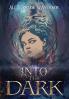 Into the Dark
