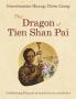 Grandmaster Huang Chien-Liang The Dragon of Tien Shan Pai