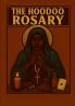The Hoodoo Rosary
