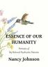 Essence of Our Humanity