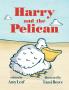 Harry and the Pelican