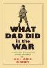 What Dad Did in the War