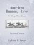 American Running Horse - Second Edition