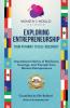 Exploring Entrepreneurship - Your Pathway to Self-Discovery