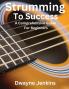 Strumming To Success