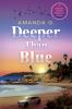 Deeper Than Blue