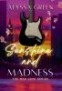Sunshine and Madness