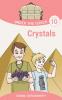 Crystals