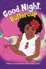 Good Night Buttercup
