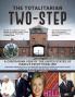 THE TOTALITARIAN TWO-STEP