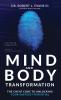Mind and Body Transformation