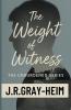 Weight of Witness