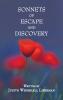 SONNETS OF ESCAPE AND DISCOVERY