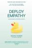 Deploy Empathy