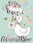 Silly Goose Activity Book For Kids Ages 3-6