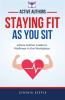 Staying Fit While You Sit