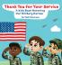 Thank You for Your Service! A Kids Book Honoring Our Military Heroes