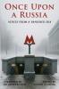 Once Upon a Russia