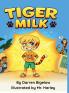 Tiger Milk