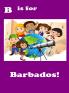 B is for Barbados!