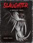 SLAUGHTER