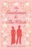 The Gentleman & The Witch
