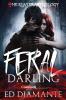FERAL DARLING