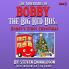 THE ADVENTURES OF BOBBY THE BIG RED BUS BOBBY'S FIRST CHRISTMAS