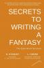 Secrets to Writing a Fantasy