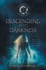 Descending Into Darkness