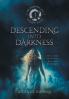 Descending Into Darkness