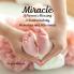 Miracle A Parent's Blessing A Newborn Child Memories and Milestones