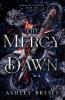 The Mercy of Dawn