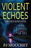 Violent Echoes