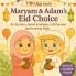 Maryam & Adam's Eid Choice