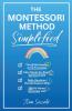 The Montessori Method Simplified