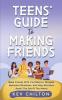 Teens' Guide to Making Friends