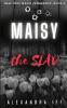 MAISY the SLAV