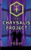 The Chrysalis Project