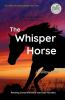 The Whisper Horse