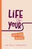 Life is Yours Self-Care Journal