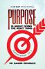 Purpose is about doing the right thing | Purpose Letters Vol 2 | A 30-Day Devotional