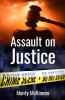 Assault on Justice