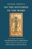 On the Mysteries of the Word