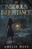 An Insidious Inheritance