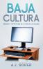 Baja cultura