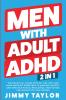 Men With Adult ADHD