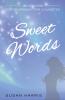Sweet Words