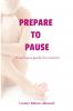 Prepare To Pause
