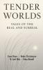 Tender Worlds